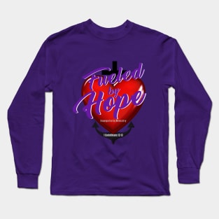 Fueled By Hope Evangelistic Ministry, Inc. Long Sleeve T-Shirt